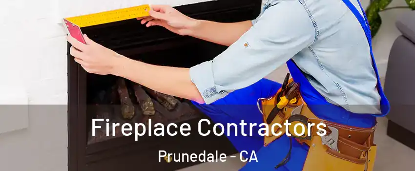  Fireplace Contractors Prunedale - CA